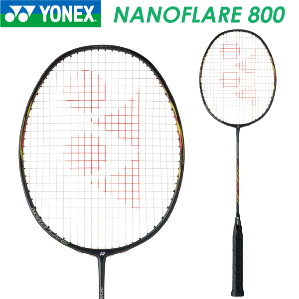 ヨネックス ナノフレア800 2019 YONEX NANLFARE 800 NF-800/798 国内正規品 バドミントンラケット
